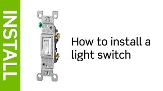 How to Install a Light Switch  Leviton [upl. by Jarrid]