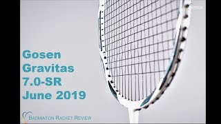 Gosen Gravitas 7 0 SR Badminton Racket Review [upl. by Lamdin]