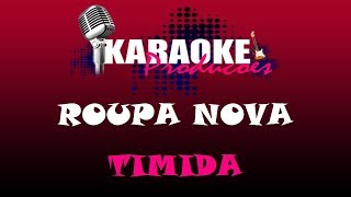 ROUPA NOVA  TÍMIDA  KARAOKE [upl. by Alleris488]