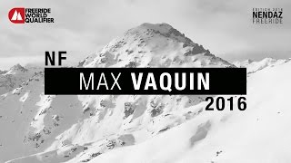 Nendaz Freeride 2016  Max Vaquin  ski men [upl. by Ebonee]