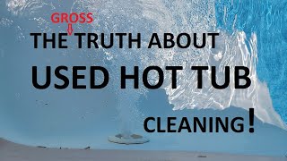 How To Clean A Used Hot Tub [upl. by Rentsch821]