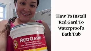 How to Apply Redgard for Waterproofing a Bathtub StepbyStep Guide [upl. by Nomyt961]