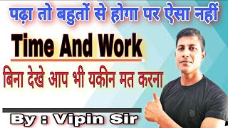 Time amp Work  Maths Masti  By  Vipin Sir [upl. by Derfla331]