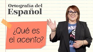 ¿Qué es el acento ⎪Ortografía del Español [upl. by Armanda]