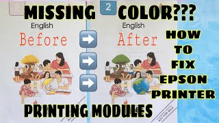 HOW TO FIX EPSON PRINTER WITH MISSING COLORS ON PRINTED IMAGES [upl. by Sib]