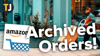 How to VIEW and FIND Your Archived Orders on Amazon [upl. by Caddric]