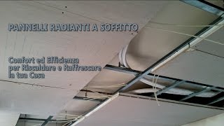 Il Soffitto Radiante  Riscaldamento e raffrescamento efficienti [upl. by Remo816]