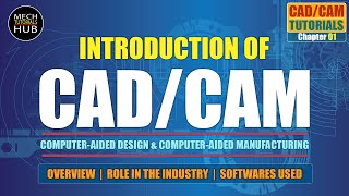 Introduction of CADCAM  CADCAM Tutorials  Chapter 01 [upl. by Oirasec]