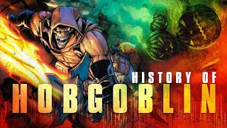 History Of The Hobgoblin [upl. by Rehpetsirhc]