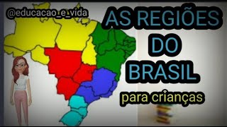 As regiões do Brasil para crianças [upl. by Sherfield]