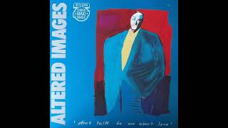 Altered Images  Dont Talk To Me About Love Extended Version [upl. by Atterual378]