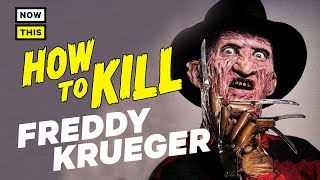 How to Kill Freddy Krueger  NowThis Nerd [upl. by Kentiga870]