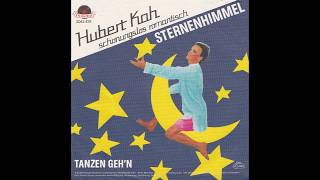 Hubert Kah – “Sternenhimmel” Germany Polydor 1982 [upl. by Notserp]