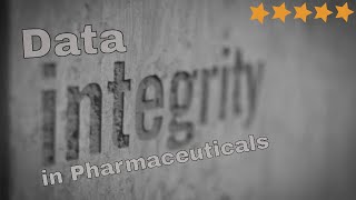 Data Integrity in Pharmaceuticals [upl. by Rasecoiluj]