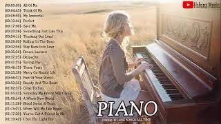 Top 30 Piano Covers of Popular Songs 2019  Best Instrumental Piano Covers All Time [upl. by Yentnuoc]