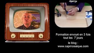 Apprendre la mosaïque formation vidéo [upl. by Eiderf]