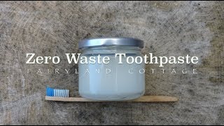 Zero Waste Toothpaste Recipe  Natural amp Simple  Fairyland Cottage [upl. by Jacklyn]