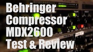 Behringer MDX2600 Review [upl. by Nrojb]