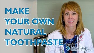 How To Make Your Own Natural Toothpaste [upl. by Sherm]