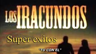 LOS IRACUNDOS MIX 10 EXITOS PEGADITOS NUEVAS VERSIONES [upl. by Harman725]