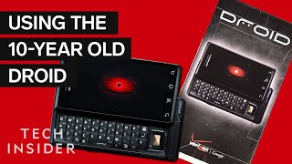 I Used The 10YearOld Original Motorola Droid For A Week [upl. by Ammadas]