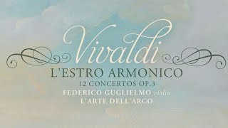 Vivaldi LEstro Armonico  12 Concertos Op 3 Full album [upl. by Hoagland]