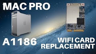 Mac Pro A1186  WiFi Card Replacement 2006 and 2008 [upl. by Jessee]