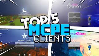 TOP 5 BEST MCPE CLIENTS Minecraft Bedrock [upl. by Sallee]