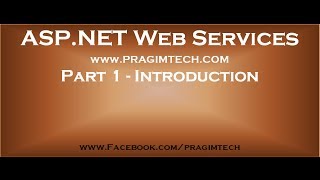 Part 1 Introduction to asp net web services [upl. by Gnet]