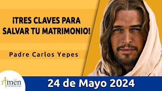 Evangelio De Hoy Viernes 24 Mayo 2024 l Padre Carlos Yepes l Biblia l Marcos 10112 l Católica [upl. by Rooker]