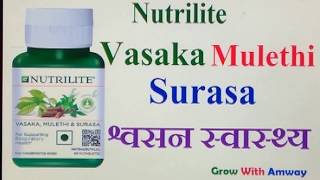 Nutrilite Vasaka Mulethi amp Surasa  Respiratory Health [upl. by Ron]