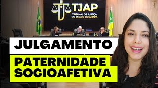 JULGAMENTO PATERNIDADE SOCIOAFETIVA [upl. by Alol]