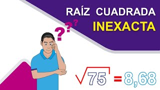 Raíz cuadrada Inexacta  Principiantes [upl. by Netfa]