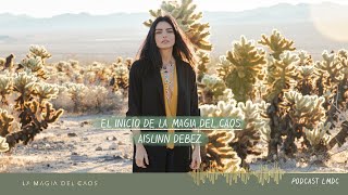 El INICIO DE LA MAGIA DEL CAOS  Aislinn Derbez [upl. by Aynik]