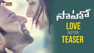 Saaho Movie LOVE Motion TEASER  Prabhas  Shraddha Kapoor  Sujeeth  Saaho  Mango Telugu Cinema [upl. by Nielsen52]