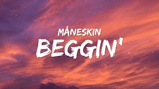 Maneskin  Beggin Lyrics [upl. by Ettenot]