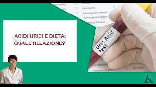 ACIDI URICI ALTI come gestirli con la dieta [upl. by Barden941]