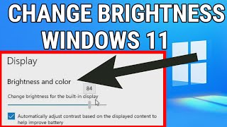 How To Change Brightness On Windows 11 [upl. by Aihsyla]