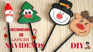 DIY DECORACIÓN DE LAPICES NAVIDEÑOS  FOAMI [upl. by Nikral995]