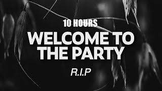 10 HOURS Pop Smoke  Welcome To The Party Lyrics  RIP POP SMOKE [upl. by Ardra296]