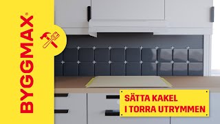 Sätta kakel i torra utrymmen så här gör du [upl. by Gerdeen]