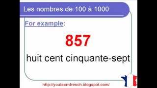 French Lesson 105  Numbers from 100 to 1000  Nombres de 100 à 1000  Números en francés [upl. by Etnoj]