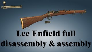 Lee Enfield full disassembly amp assembly [upl. by Salim]