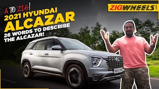 Hyundai Alcazar Review  26 Things You Need To Know  AtoZig [upl. by Kahle]